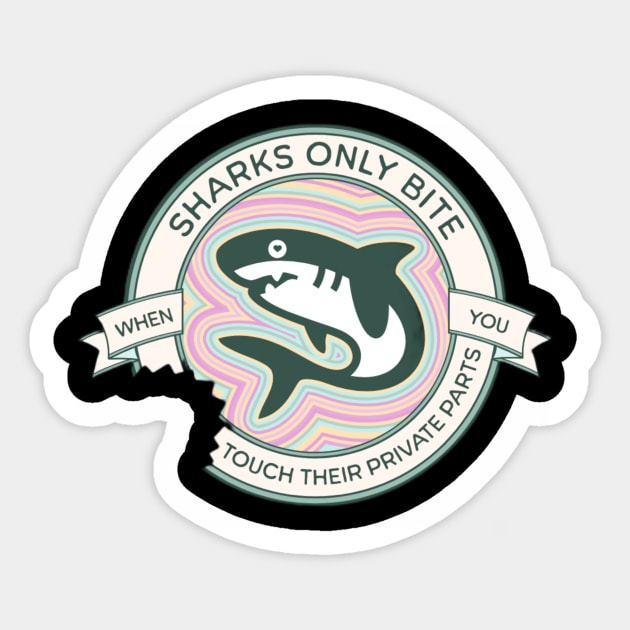 Sharks Only Bite Sticker by Edge Wear